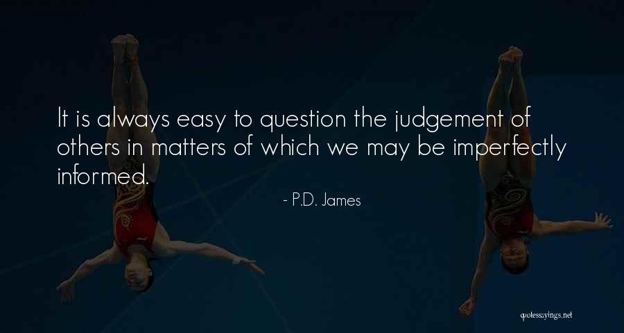 Hosers Canadians Quotes By P.D. James Hosers Canadians Quotes By P.D. James