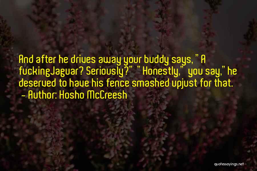 Hosho McCreesh Quotes 1589353