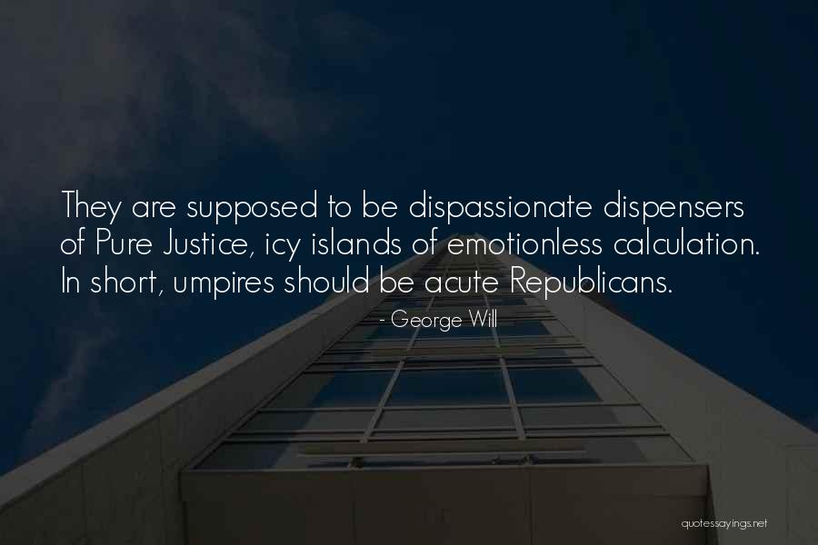 Hosiah Hope Quotes By George Will Hosiah Hope Quotes By George Will