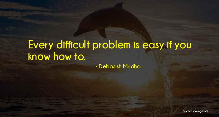 Hosk Ltem Ny Quotes By Debasish Mridha Hosk Ltem Ny Quotes By Debasish Mridha