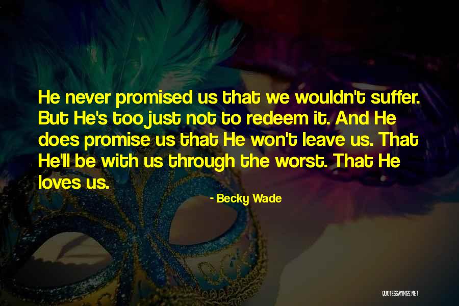 Hoskote Quotes By Becky Wade Hoskote Quotes By Becky Wade
