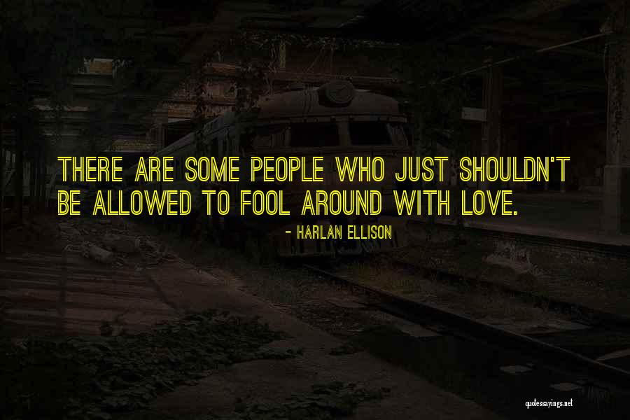 Hosni Zaouali Quotes By Harlan Ellison Hosni Zaouali Quotes By Harlan Ellison