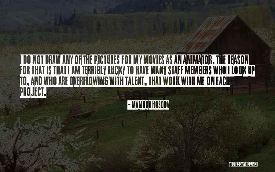 Hosoda Mamoru Quotes By Mamoru Hosoda Hosoda Mamoru Quotes By Mamoru Hosoda