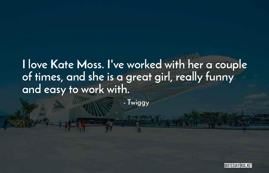 Hoson House Quotes By Twiggy Hoson House Quotes By Twiggy
