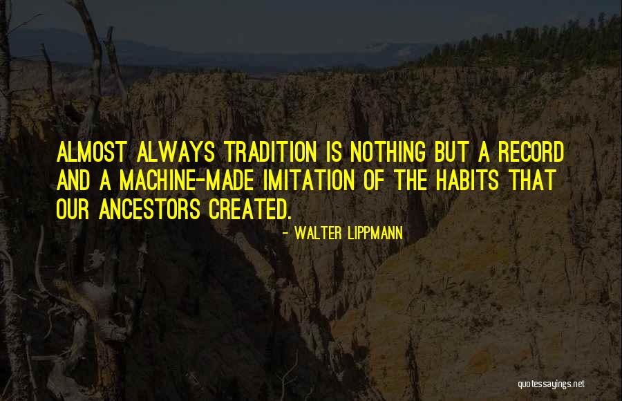 Hospice Founder Dame Cicely Saunders Quotes By Walter Lippmann Hospice Founder Dame Cicely Saunders Quotes By Walter Lippmann