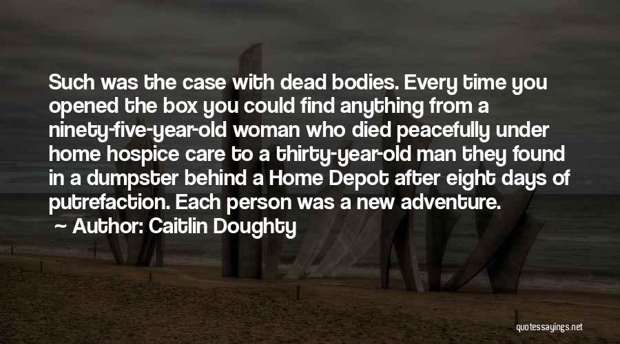 Hospice Quotes By Caitlin Doughty