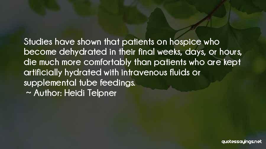 Hospice Quotes By Heidi Telpner