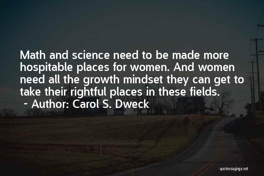 Hospitable Quotes By Carol S. Dweck