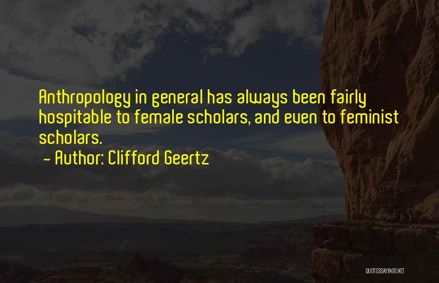 Hospitable Quotes By Clifford Geertz