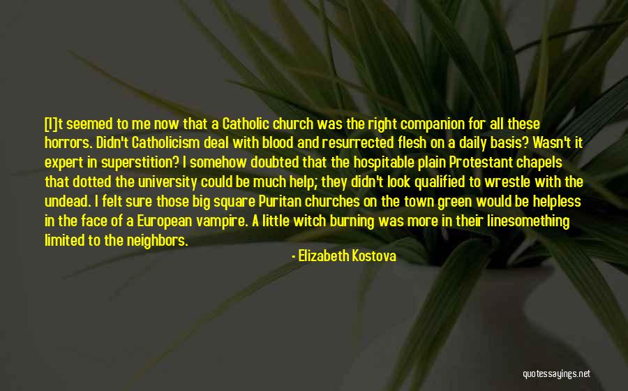 Hospitable Quotes By Elizabeth Kostova