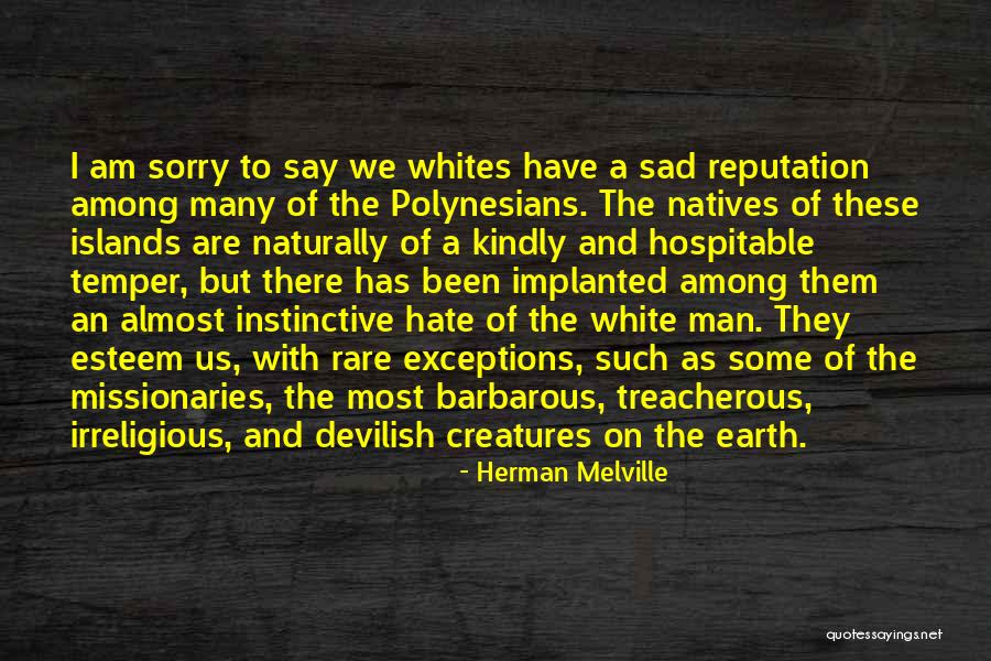 Hospitable Quotes By Herman Melville