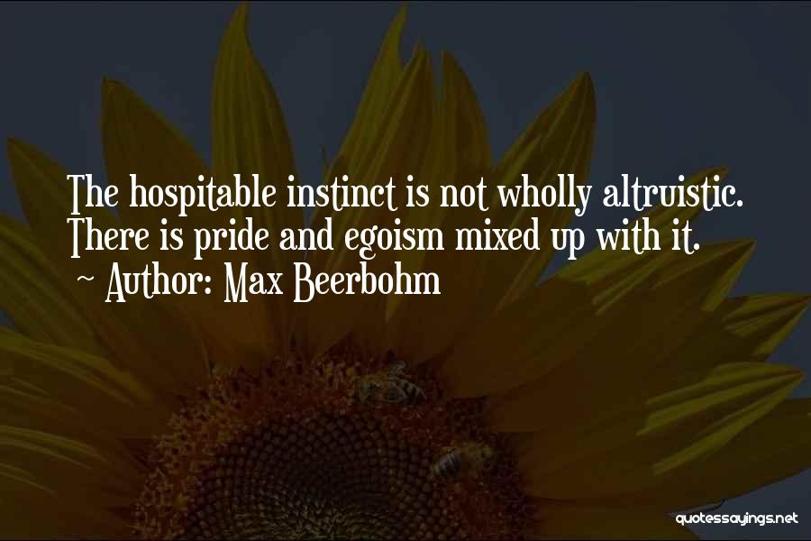 Hospitable Quotes By Max Beerbohm