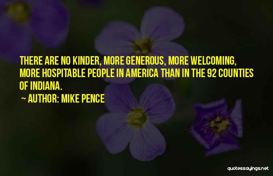 Hospitable Quotes By Mike Pence