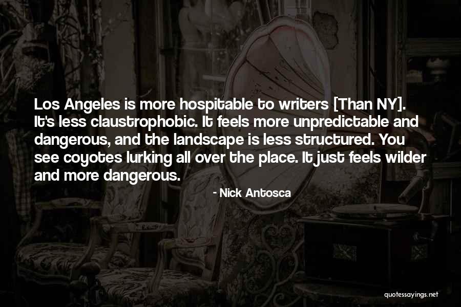 Hospitable Quotes By Nick Antosca