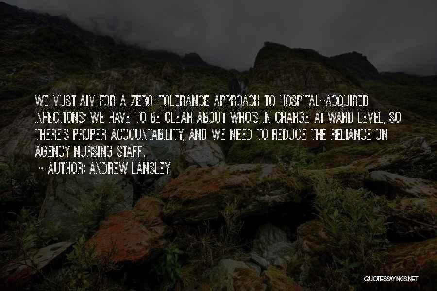 Hospital Acquired Infections Quotes By Andrew Lansley