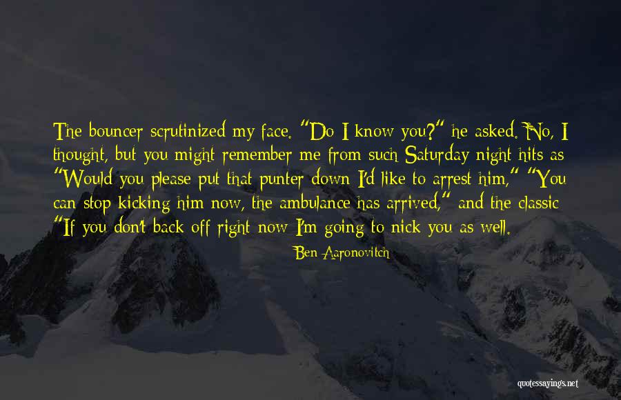 Hospital And Taking Time Off Quotes By Ben Aaronovitch Hospital And Taking Time Off Quotes By Ben Aaronovitch