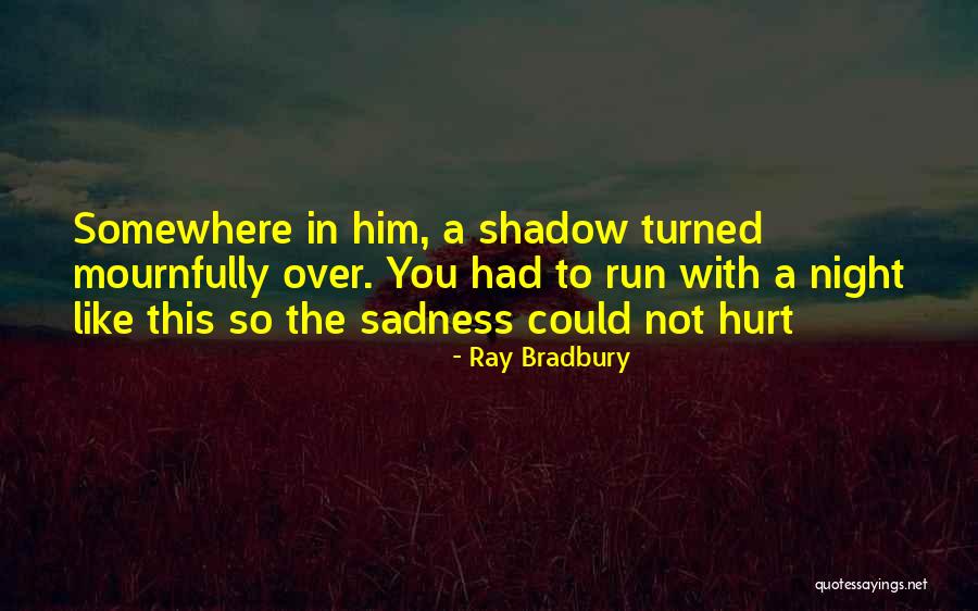Hospital And Taking Time Off Quotes By Ray Bradbury Hospital And Taking Time Off Quotes By Ray Bradbury
