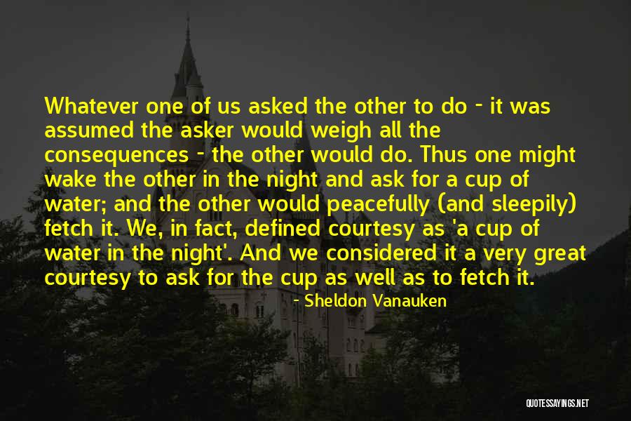 Hospital And Taking Time Off Quotes By Sheldon Vanauken Hospital And Taking Time Off Quotes By Sheldon Vanauken