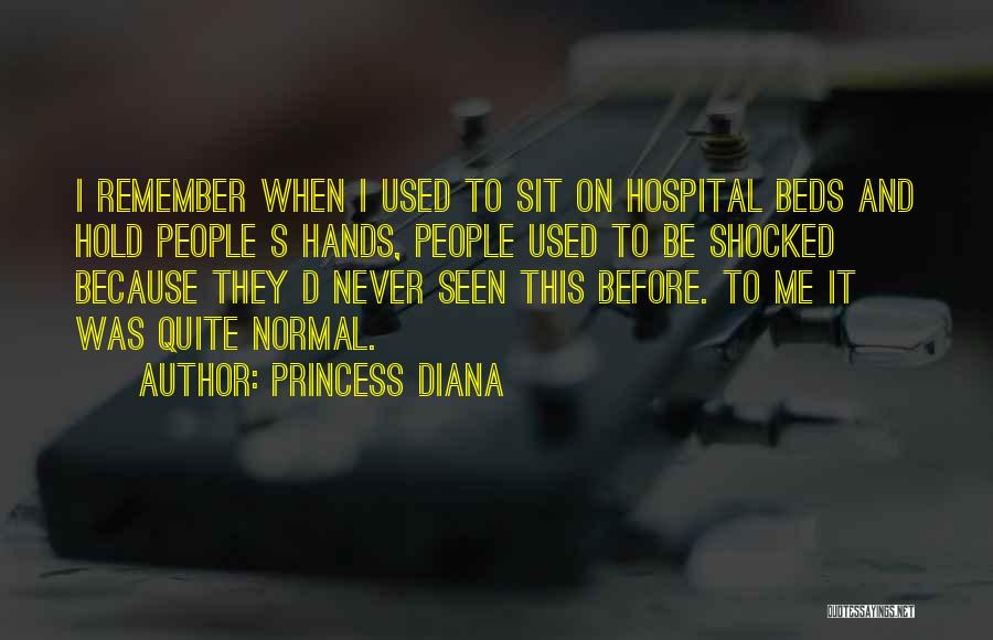 Hospital Beds Quotes By Princess Diana