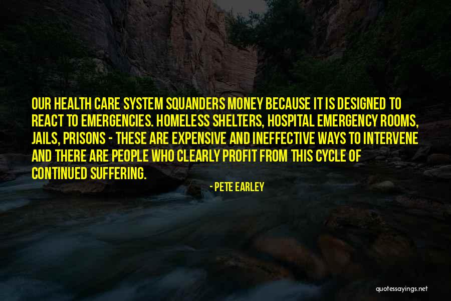 Hospital Emergency Quotes By Pete Earley Hospital Emergency Quotes By Pete Earley
