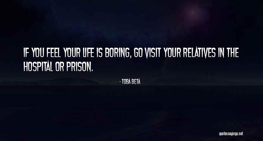 Hospital Visit Quotes By Toba Beta Hospital Visit Quotes By Toba Beta
