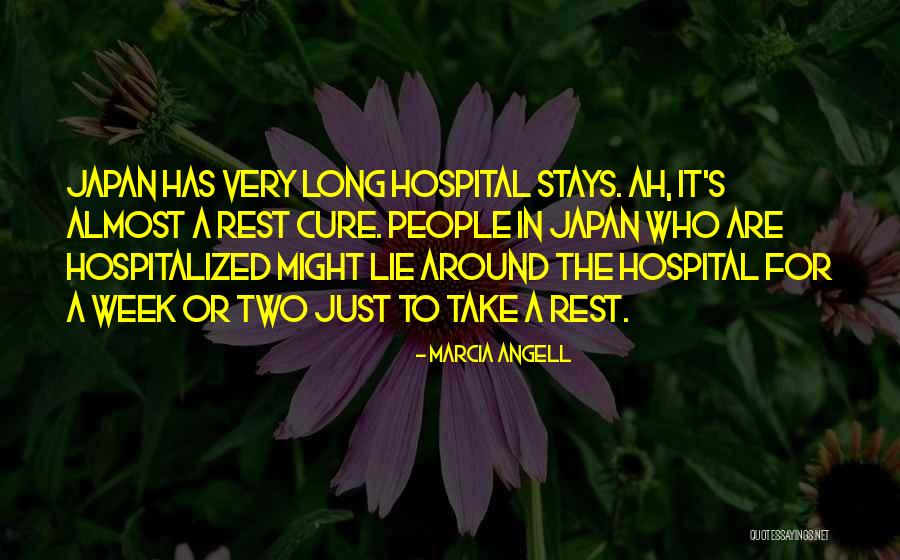 Hospital Week Quotes By Marcia Angell Hospital Week Quotes By Marcia Angell