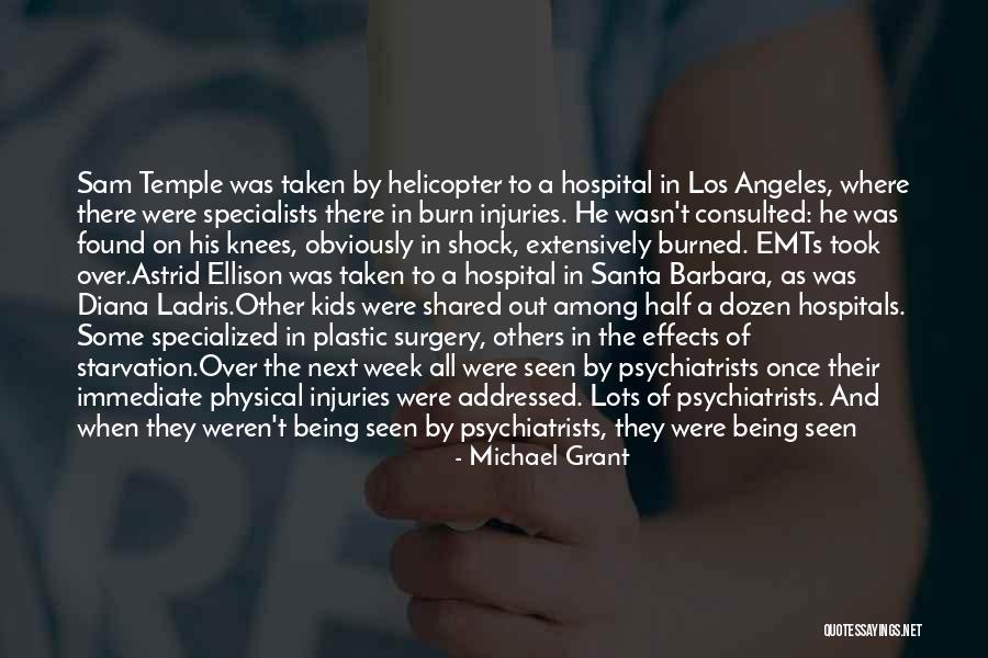 Hospital Week Quotes By Michael Grant Hospital Week Quotes By Michael Grant
