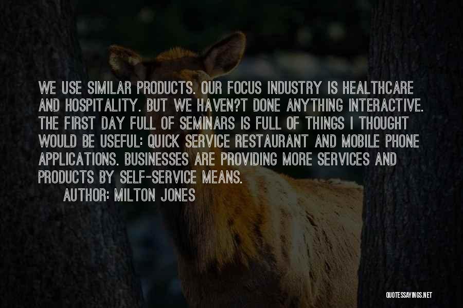 Hospitality Quotes By Milton Jones