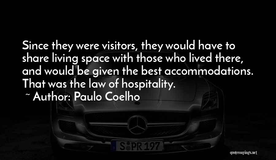 Hospitality Quotes By Paulo Coelho