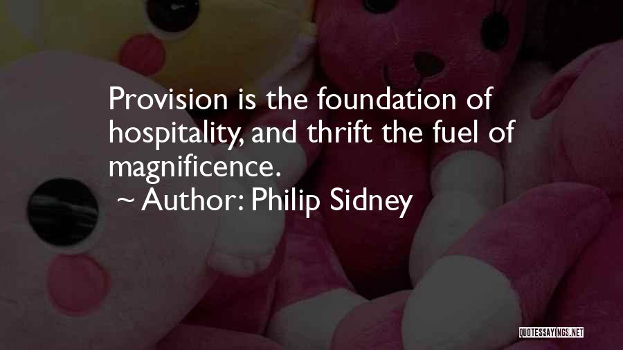 Hospitality Quotes By Philip Sidney