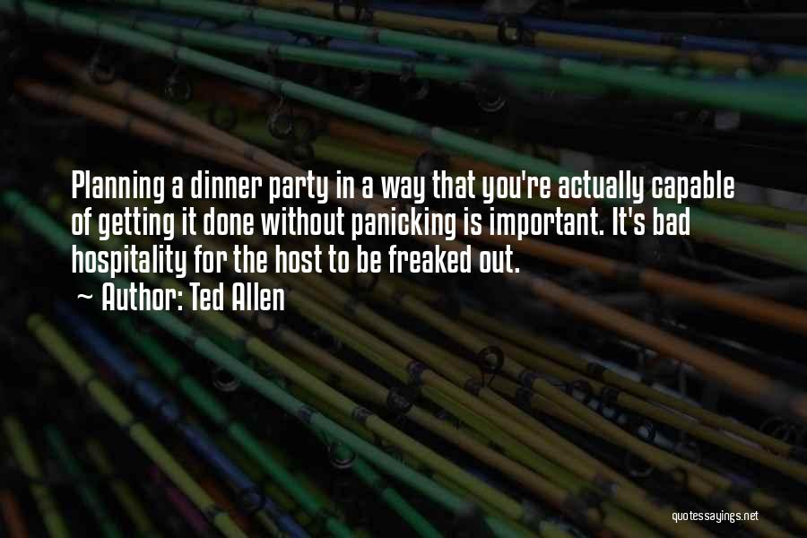 Hospitality Quotes By Ted Allen