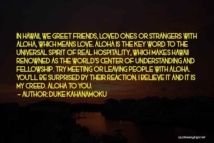 Hospitality To Strangers Quotes By Duke Kahanamoku