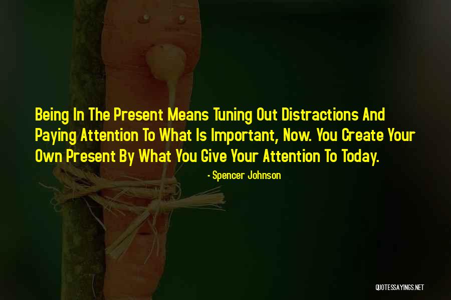 Hospitium Colony Quotes By Spencer Johnson