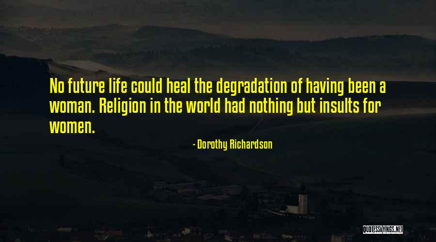 Hossy Habashzada Quotes By Dorothy Richardson Hossy Habashzada Quotes By Dorothy Richardson