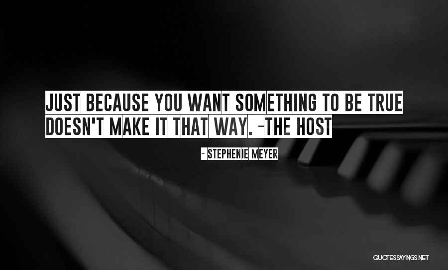 Host By Stephenie Meyer Quotes By Stephenie Meyer Host By Stephenie Meyer Quotes By Stephenie Meyer