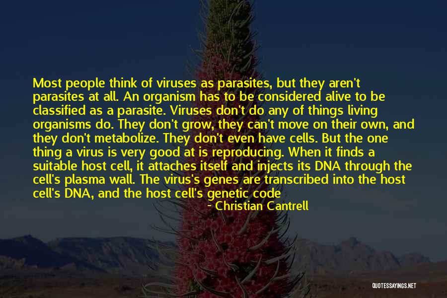 Host Parasite Quotes By Christian Cantrell Host Parasite Quotes By Christian Cantrell