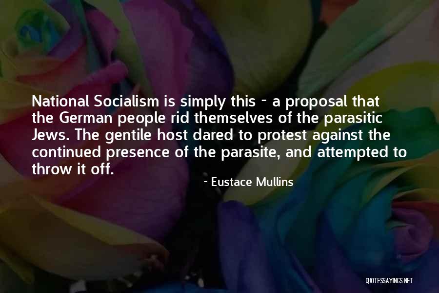 Host Parasite Quotes By Eustace Mullins Host Parasite Quotes By Eustace Mullins