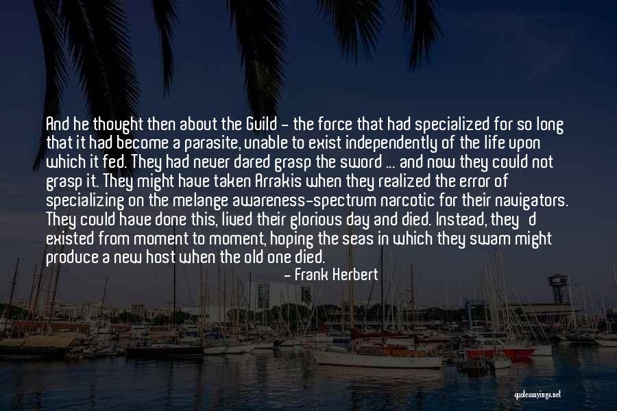 Host Parasite Quotes By Frank Herbert Host Parasite Quotes By Frank Herbert