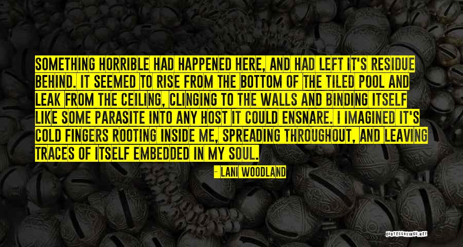 Host Parasite Quotes By Lani Woodland Host Parasite Quotes By Lani Woodland