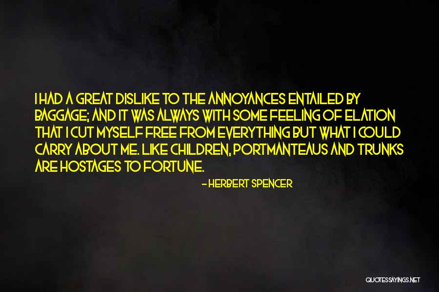 Hostages For Quotes By Herbert Spencer Hostages For Quotes By Herbert Spencer