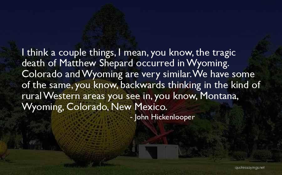 Hosted 48 Quotes By John Hickenlooper Hosted 48 Quotes By John Hickenlooper
