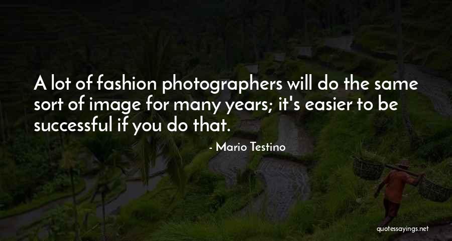 Hosteeva New Orleans Quotes By Mario Testino Hosteeva New Orleans Quotes By Mario Testino