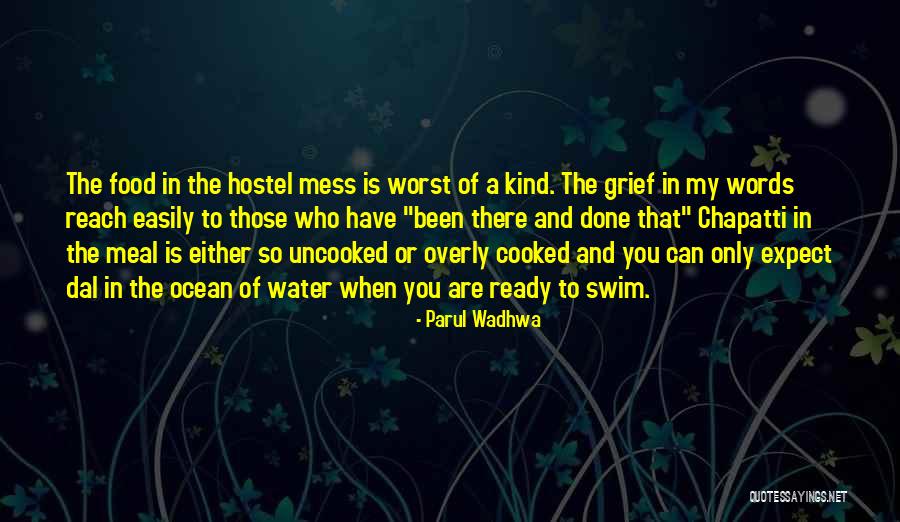 Hostel Food Quotes By Parul Wadhwa