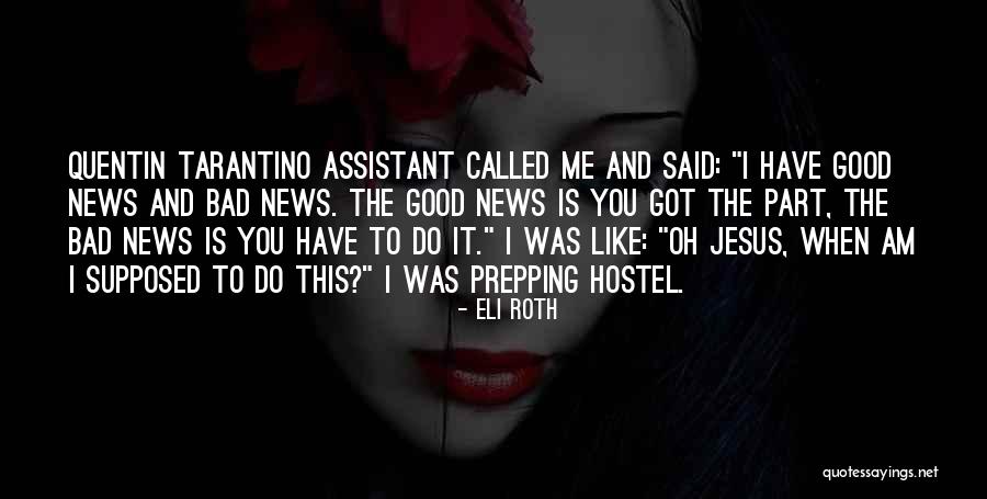 Hostel Part 3 Quotes By Eli Roth Hostel Part 3 Quotes By Eli Roth