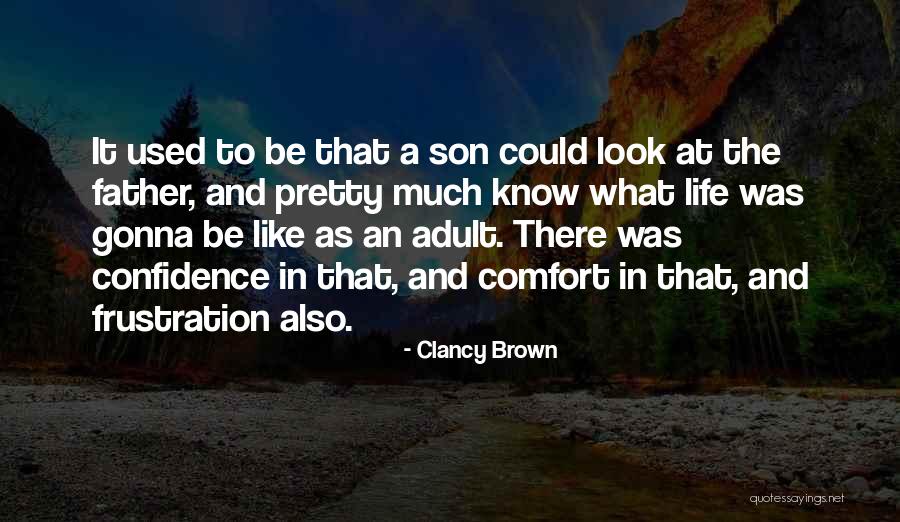 Hosteleros Quotes By Clancy Brown Hosteleros Quotes By Clancy Brown