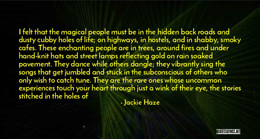 Hostels Quotes By Jackie Haze