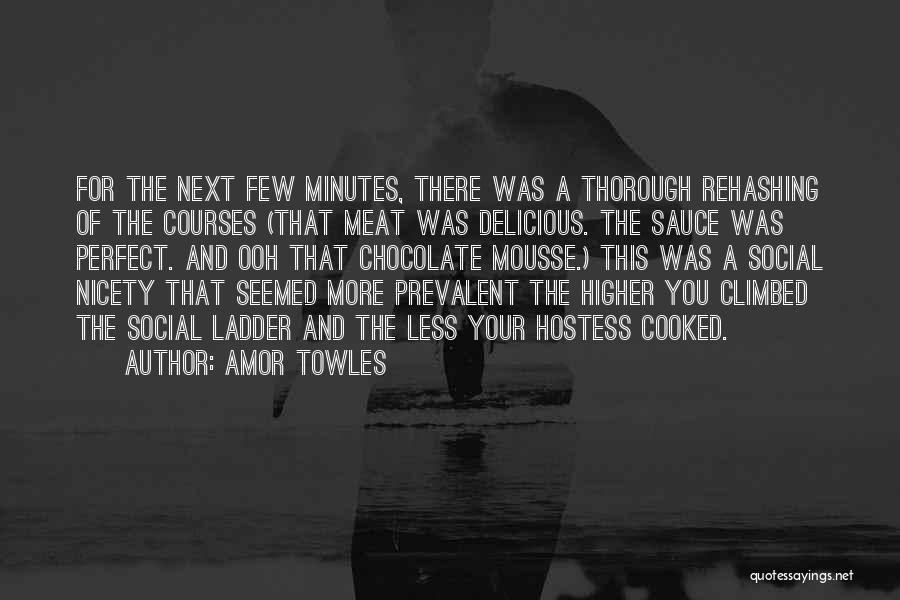 Hostess Quotes By Amor Towles