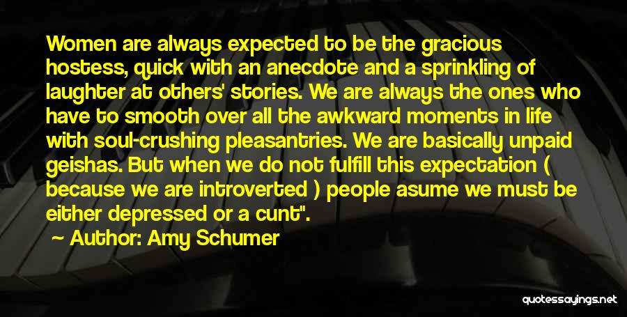 Hostess Quotes By Amy Schumer