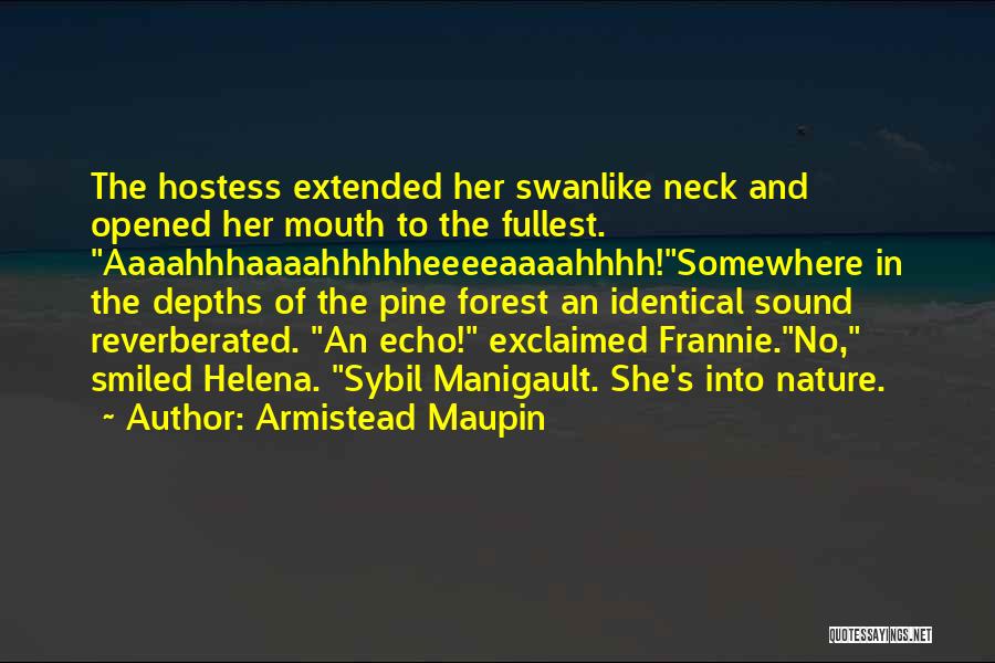 Hostess Quotes By Armistead Maupin