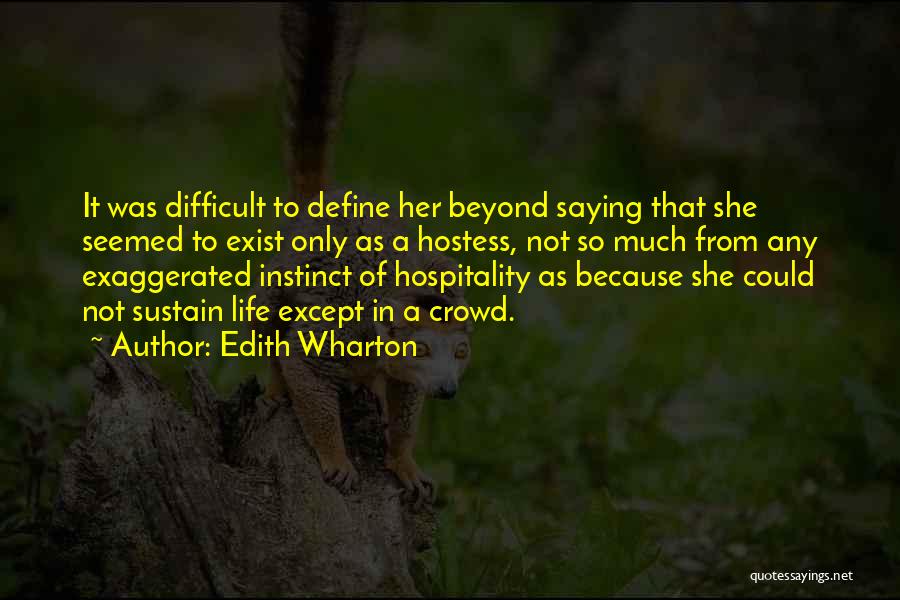 Hostess Quotes By Edith Wharton